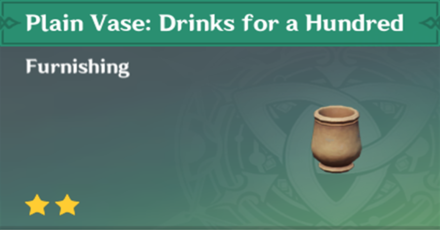 Genshin Impact - How to Get Plain Vase: Drinks for a Hundred Furnishing