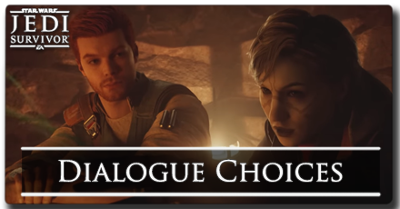 Dialogue Choices and Consequences - Star Wars Jedi Survivor