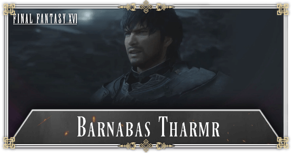 Barnabas Tharmr Character Profile and Voice Actor | Final Fantasy 16