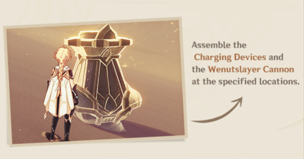Genshin - Fulminating Sandstorm - Assemble device and cannon