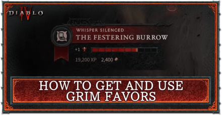 Diablo 4 - How to Get and Use Grim Favors