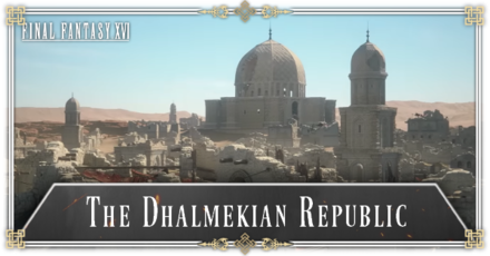 FF16 - Dhalmekian Republic Region Overview