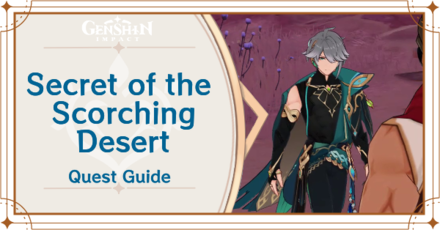 Genshin Impact Secret of the Scorching Desert