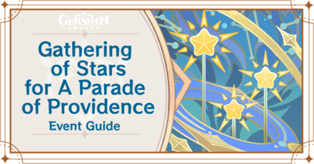 Genshin Impact Gathering of Stars for A Parade of Providence Event Guide