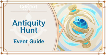 Genshin Impact - Antiquity Hunt Locations and Event Guide