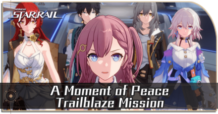Honkai Star Rail - A Moment of Peace