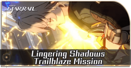 Honkai Star Rail - Lingering Shadows