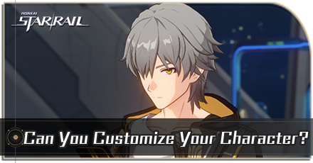 Honkai Star Rail - Can You Customize Your Character