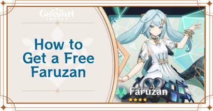Genshin Impact - How to Get a Free Faruzan in A Parade of Providence Event