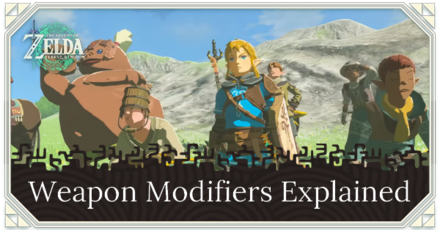 Tears of the Kingdom - Weapon Modifiers Explained