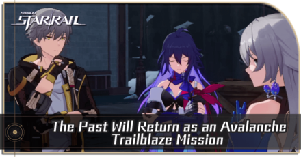 Honkai Star Rail - The Past Will Return as an Avalanche