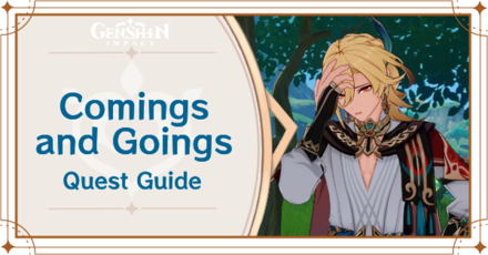 Genshin - Comings and Goings Quest Guide