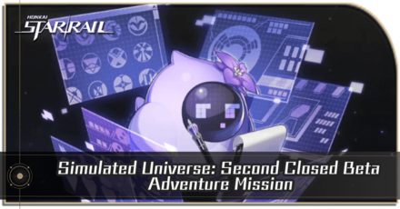 Honkai Star Rail - Simulated Universe: Second Closed Beta