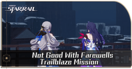 Honkai Star Rail - Not Good With Farewells