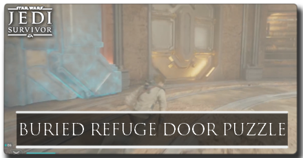 Jedi Survivor Jedha Burried Refuge Door Puzzle Solution