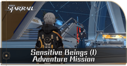 Honkai Star Rail - Sensitive Beings (I)