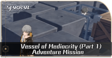 Honkai Star Rail - Vessel of Mediocrity (Part 1)