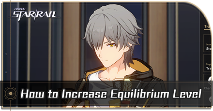 Honkai Star Rail - How to Increase Equilibrium Level