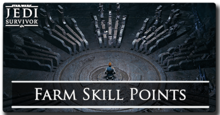 How to Farm Skill Points - Star Wars Jedi Survivor