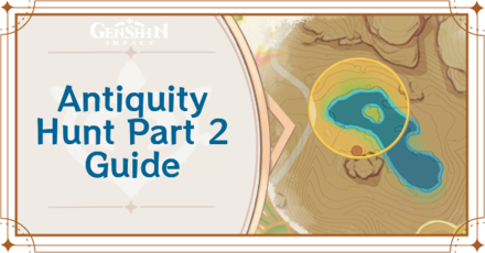 Genshin Impact - Part 2 Relic Locations Guide for Antiquity Hunt Event