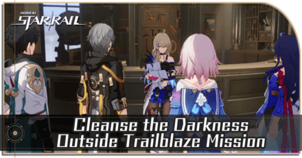 Honkai Star Rail - Cleanse the Darkness Outside