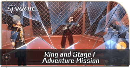 Honkai Star Rail - Ring and Stage I