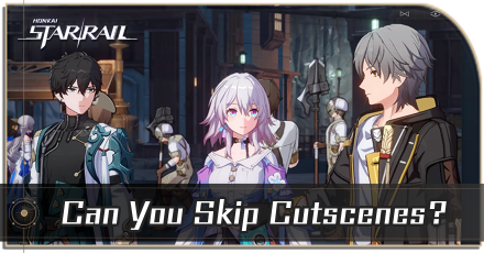 Honkai Star Rail - Can You Skip Cutscenes Banner