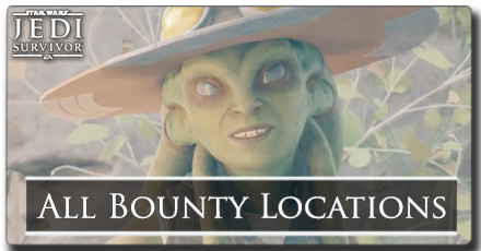 Jedi Survivor - All Bounty Locations
