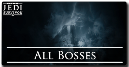 Jedi Survivor - List of All Bosses
