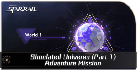 Honkai Star Rail - Simulated Universe (Part 1)