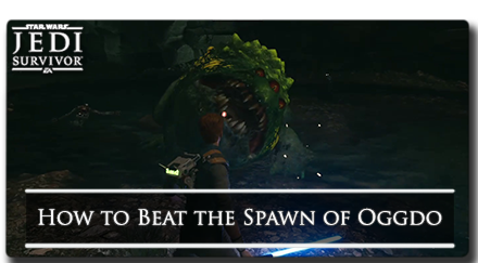 How to Beat the Spawn of Oggdo