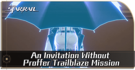 Honkai Star Rail - An Invitation Without Proffer