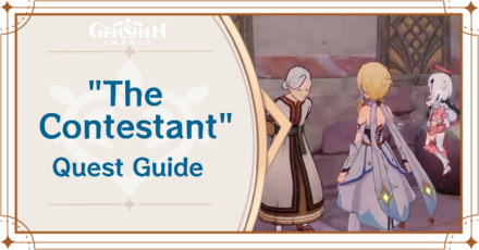 Genshin Impact - The Contestant Quest Guide Banner