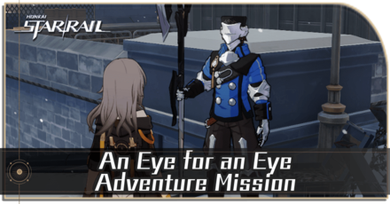 Honkai Star Rail - An Eye for an Eye