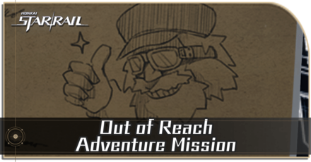 Honkai Star Rail - Out of Reach