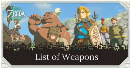 Tears of the Kingdom - List of Weapons