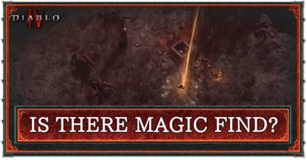 Diablo 4 - Is There Magic Find?