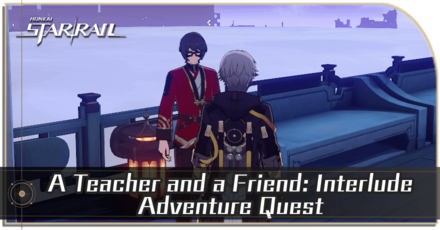 Honkai Star Rail - A Teacher and a Friend: Interlude