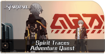 Honkai Star Rail - Spirit Traces