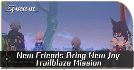 Honkai Star Rail - New Friends Bring New Joy