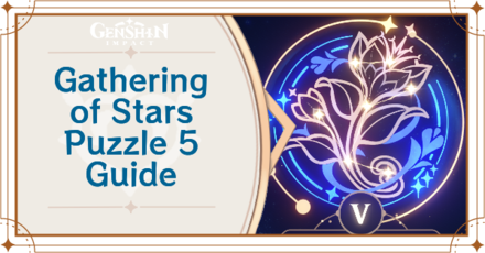 Genshin Impact - Gathering of Stars Astrolabe 5 Puzzle Guide