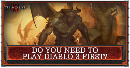 Diablo 4 - Do You Need to Play Diablo 3 First