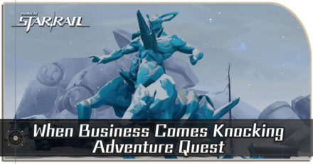 Honkai Star Rail - When Business Comes Knocking Adventure Mission Banner.png
