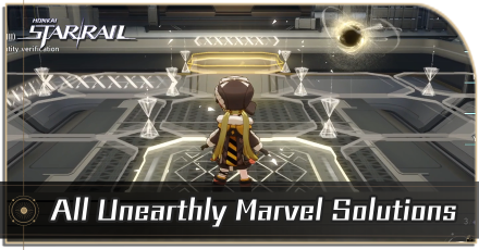 Honkai Star Rail - All Unearthly Marvel Solutions