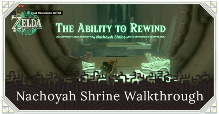 Zelda TotK - Nachoyah Shrine Walkthrough Location and Puzzle Solution