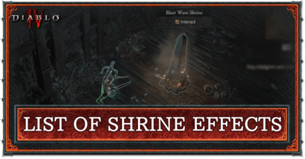 Diablo 4 - List of Shrine Effects