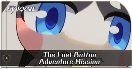 Honkai Star Rail - The Lost Button