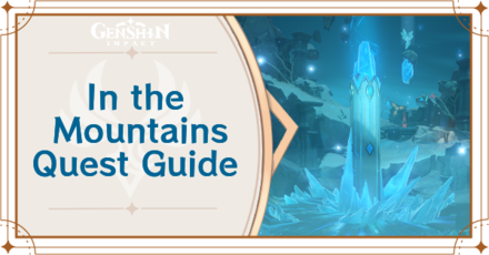Genshin Impact - In the Mountains Quest Guide