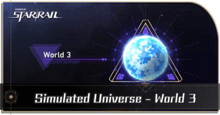 Honkai Star Rail - SImulated Universe World 3 Guide