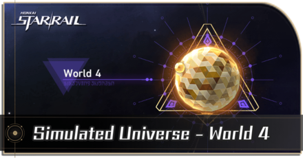 Honkai Star Rail - Simulated Universe World 4 Guide